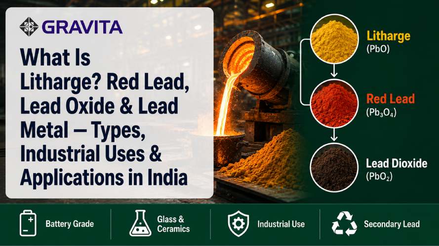 Litharge What Is Litharge - Red Lead, Lead Oxide and Lead Metal Uses in India